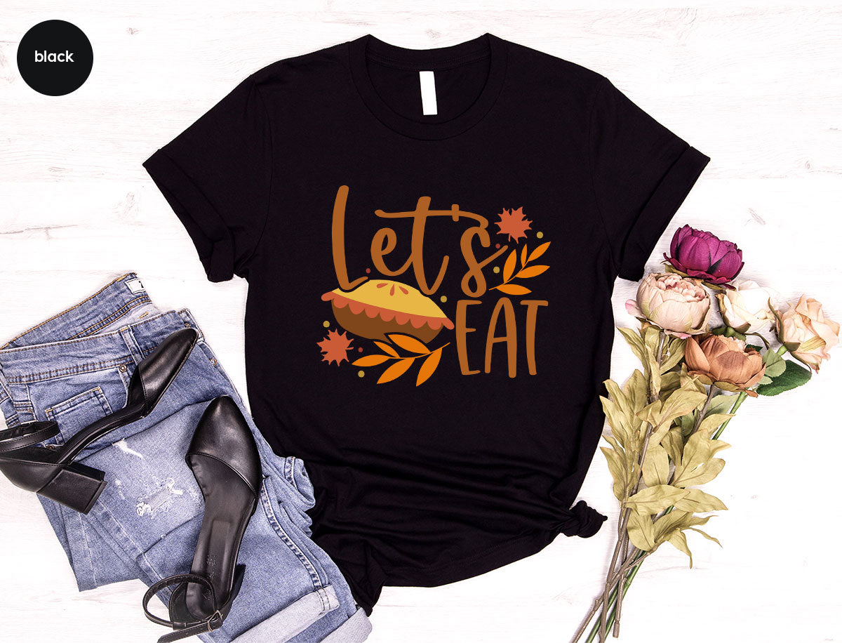 Funny Thanksgiving Shirts, Pumpkin Pie Graphic Tees, Fall Crewneck Sweatshirt, Gift for Her, Autumn Leaves T-Shirt, Matching Family Clothes