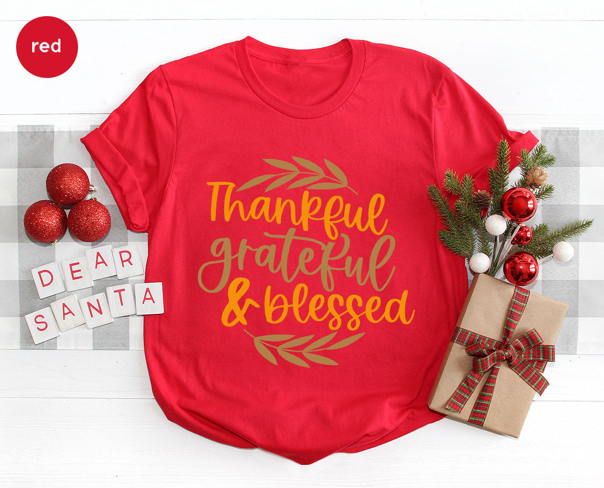 Fall Tshirt, Autumn Clothing, Gift for Her, Happy Thanksgiving Outfit, Leaves Graphic Tees, Thankful Grateful Blessed T-Shirt