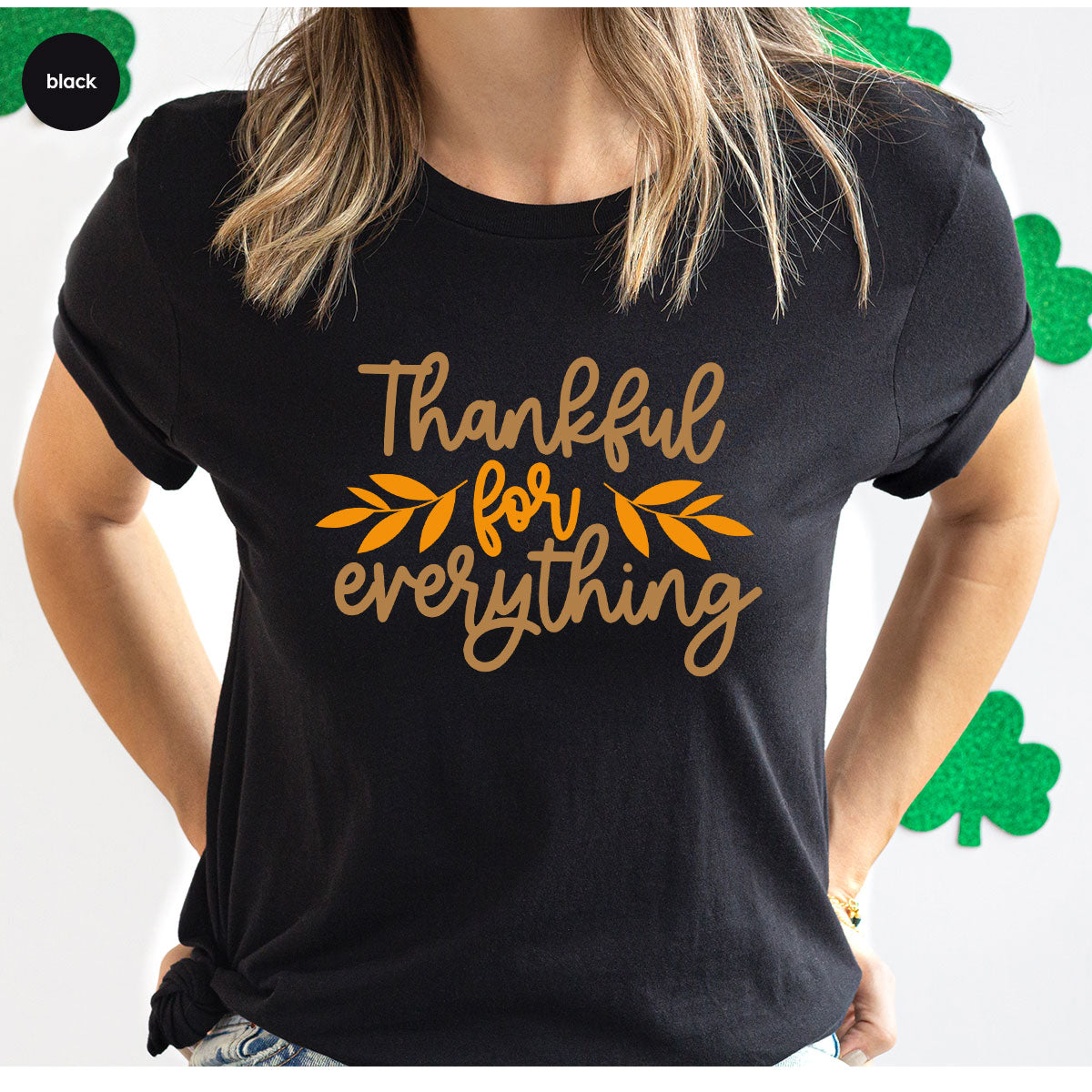 Thanksgiving T Shirts, Gifts for Her, Fall Leaves Graphic Tees, Autumn Clothing, Thankful for Everything T-Shirt, Womens Vneck TShirt