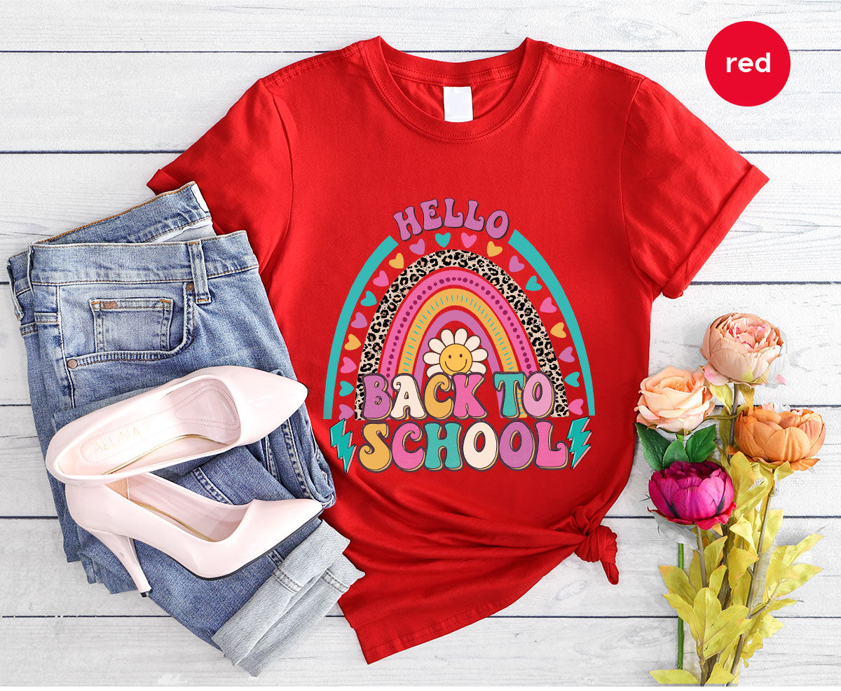 Inspirational Teacher Shirt, First Day Of School Clothing, Welcome Back To School Tshirt,n ainbow Graphic Tee