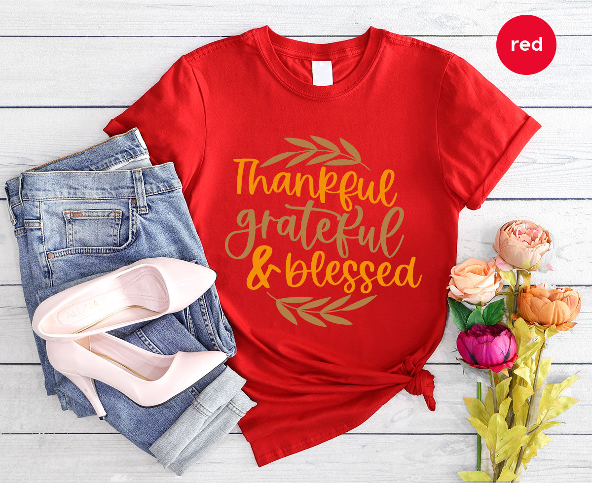 Fall Tshirt, Autumn Clothing, Gift for Her, Happy Thanksgiving Outfit, Leaves Graphic Tees, Thankful Grateful Blessed T-Shirt