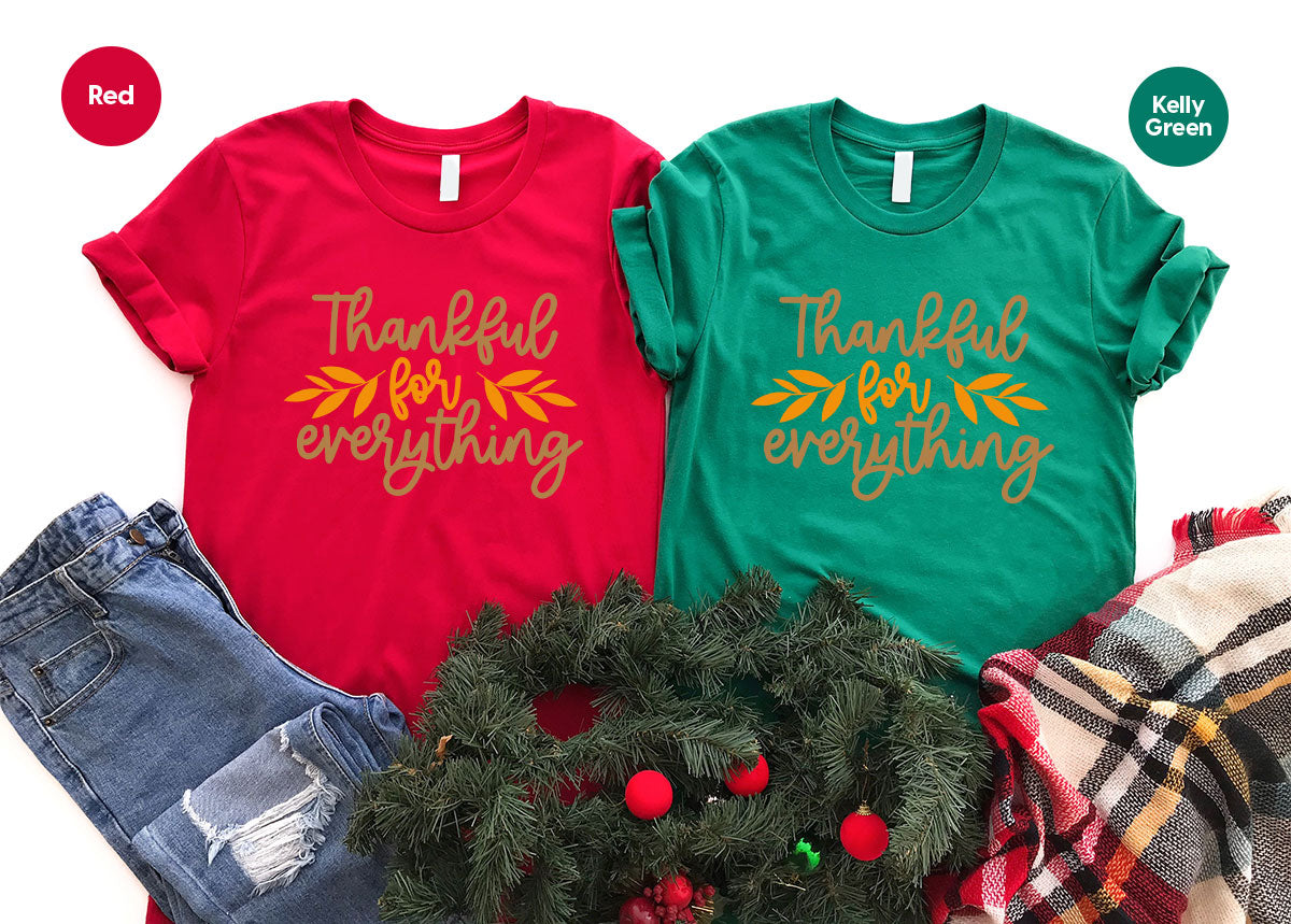 Thanksgiving T Shirts, Gifts for Her, Fall Leaves Graphic Tees, Autumn Clothing, Thankful for Everything T-Shirt, Womens Vneck TShirt