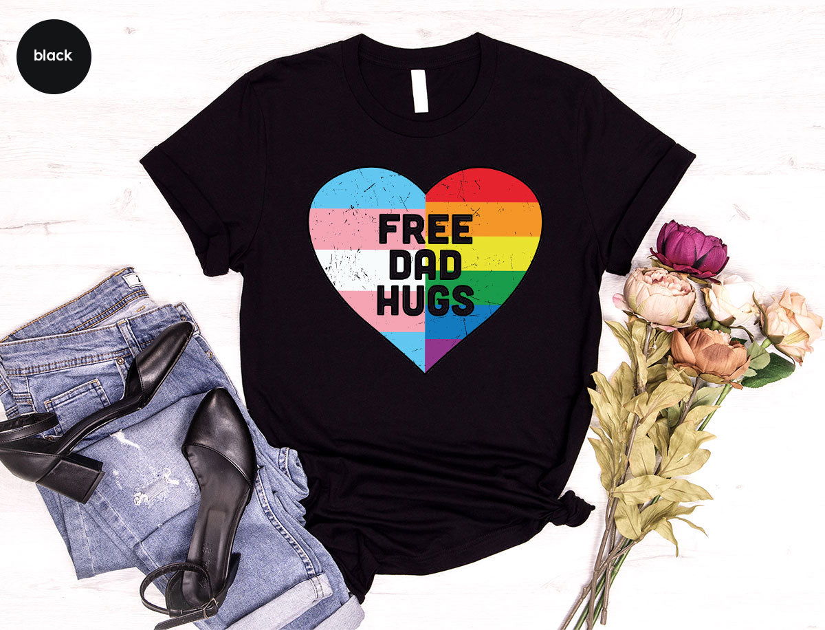 Free Dad Hugs Shirt, LGBT Shirt, LGBT Pride T-Shirt