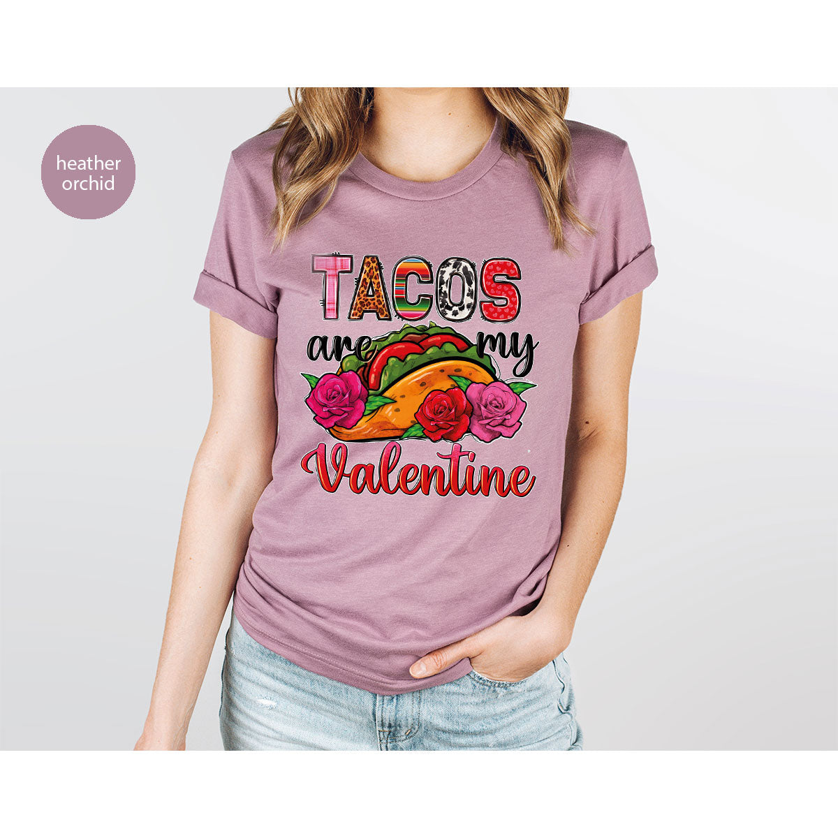 Tacos Are My Valentine Shirt, Gift To My Taco Lover, Taco Shirt