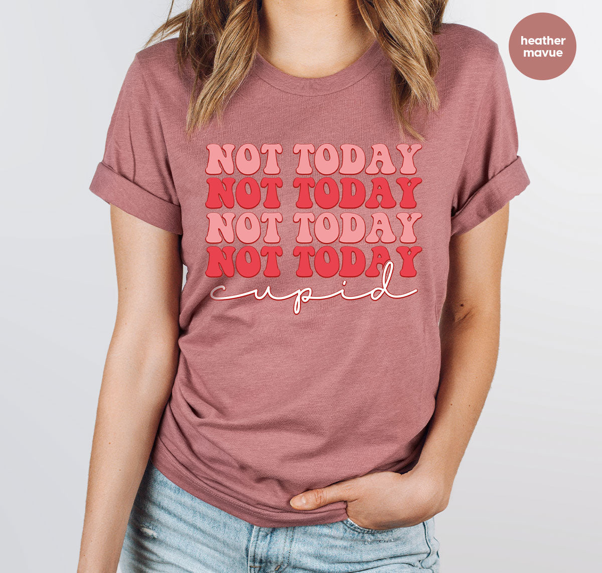 Not Today Shirt, Cupid T-Shirt, Cute Tee