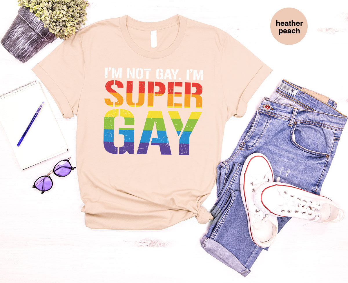 Super Gay Shirt, LGBT Power T-Shirt, Super Gay LGBT Tee