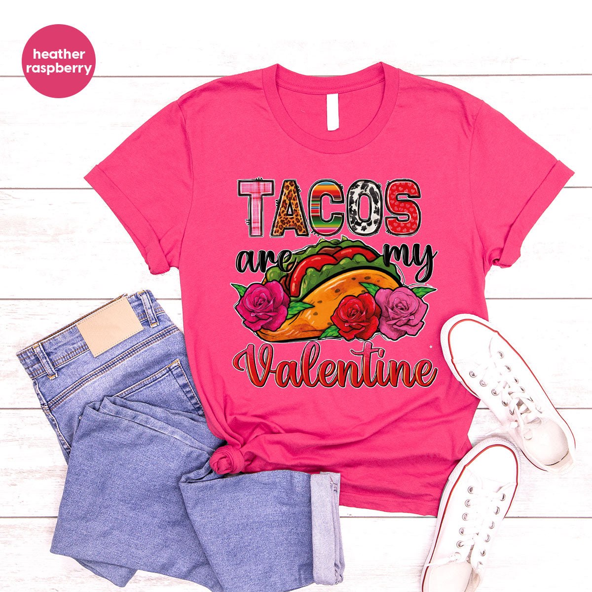 Tacos Are My Valentine Shirt, Gift To My Taco Lover, Taco Shirt