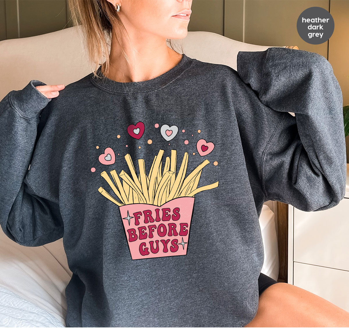 Fries Before Guys Shirt, Valentine's Day 2023 T-Shirt, Lover Shirt