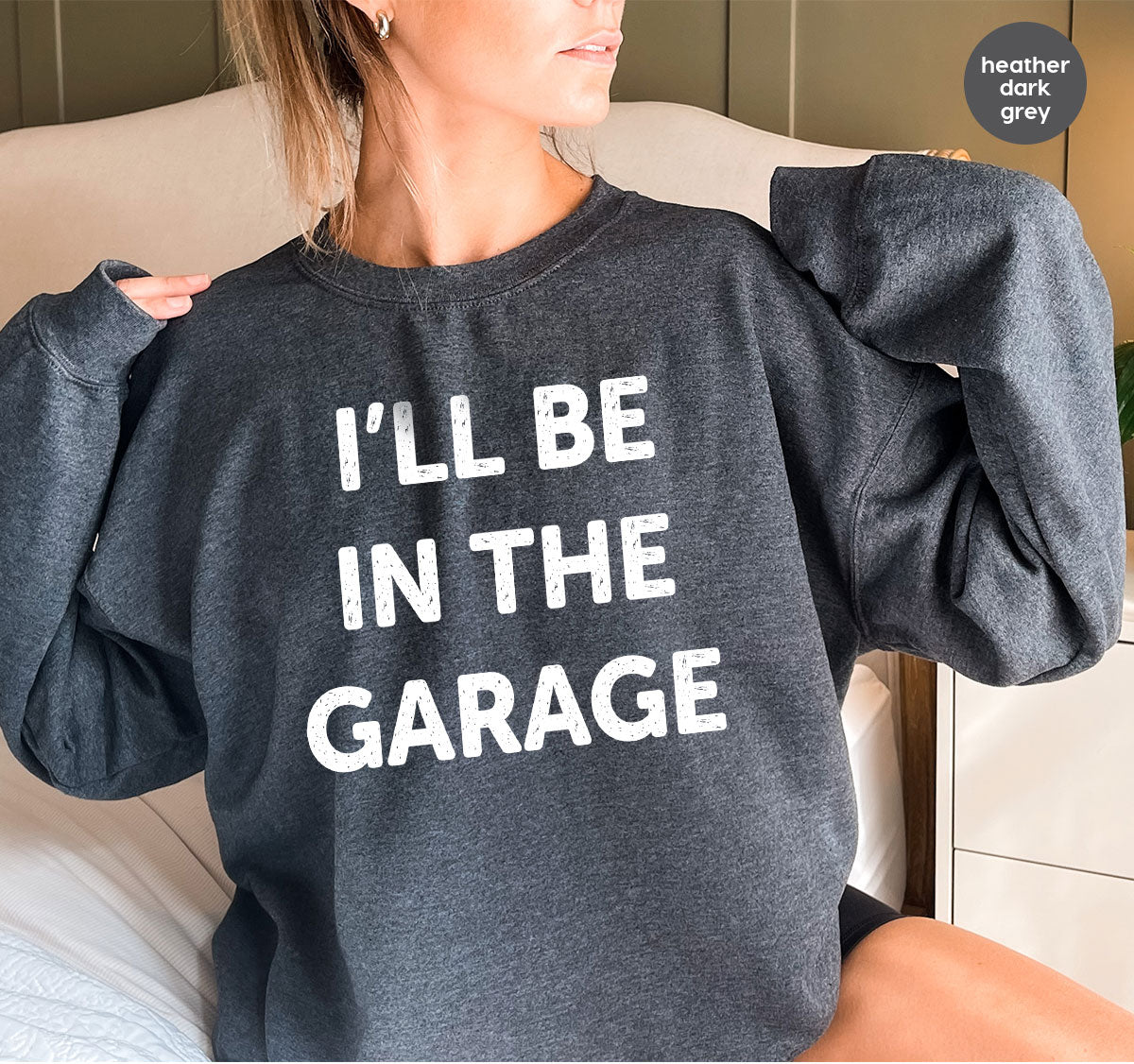I'll Be In The Garage Shirt, Funny Garage T-Shirt, Funny Shirt For Men, Mechanic Tee