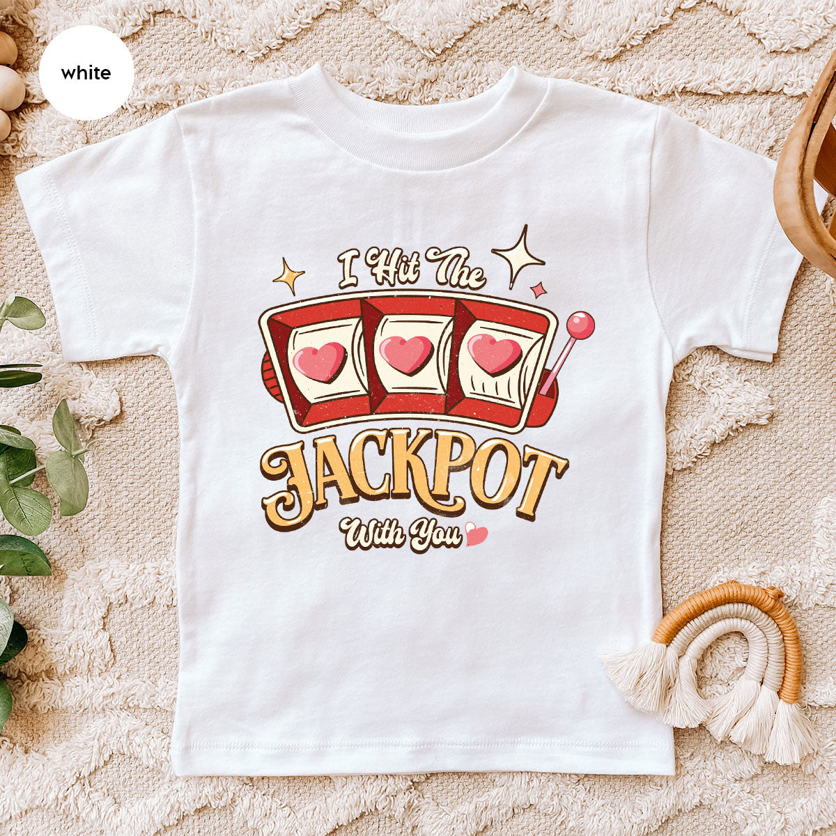 I Hit The Jackpot With You Shirt, Romantic Valentine's Day T-Shirt