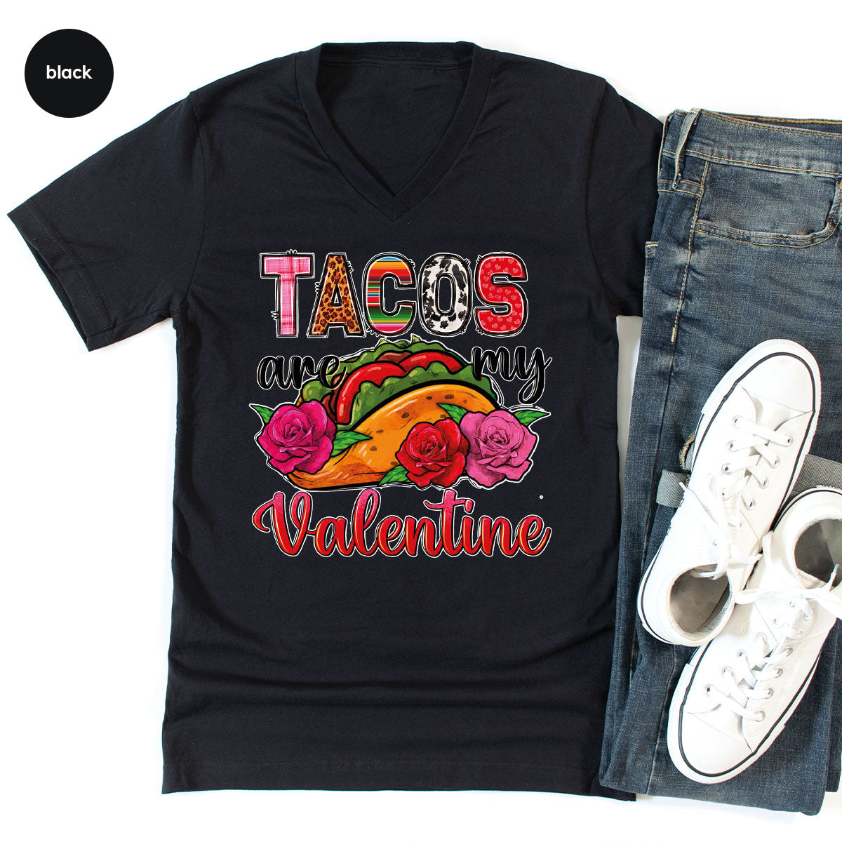 Tacos Are My Valentine Shirt, Gift To My Taco Lover, Taco Shirt