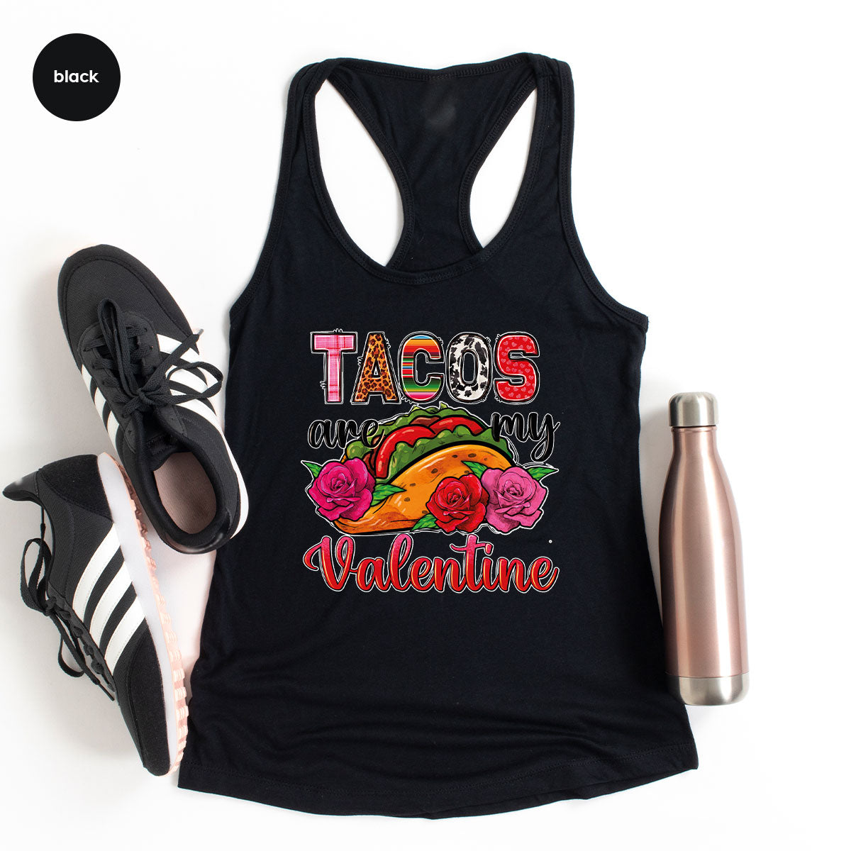 Tacos Are My Valentine Shirt, Gift To My Taco Lover, Taco Shirt