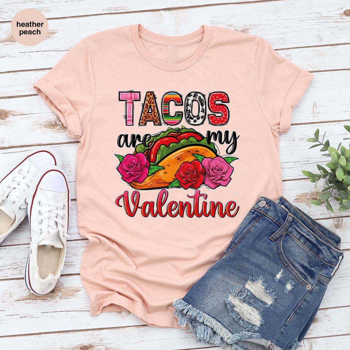 Tacos Are My Valentine Shirt, Gift To My Taco Lover, Taco Shirt