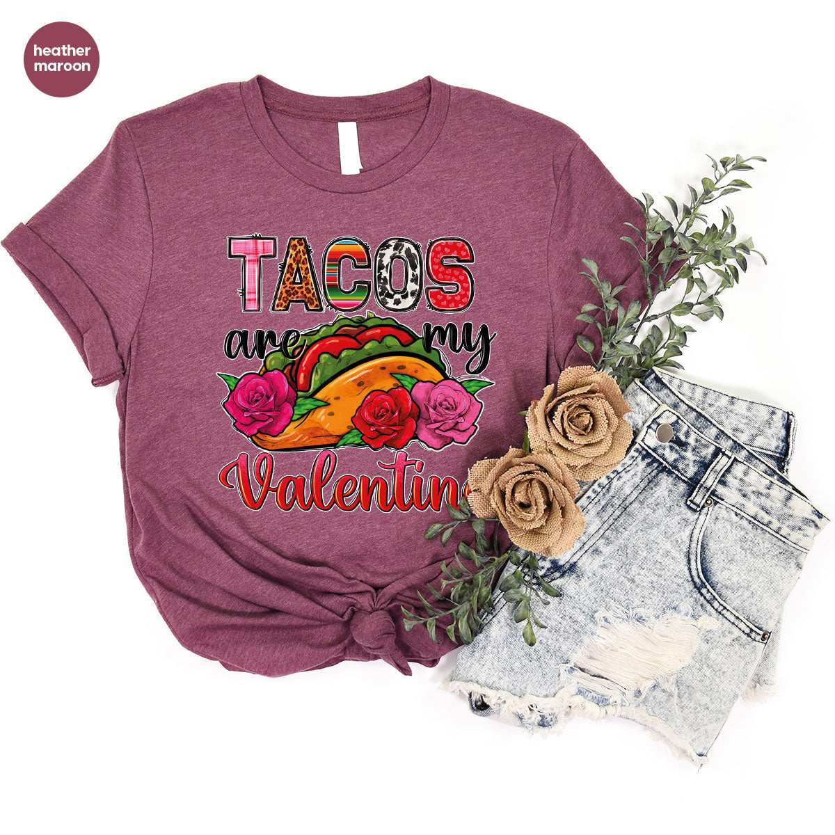 Tacos Are My Valentine Shirt, Gift To My Taco Lover, Taco Shirt
