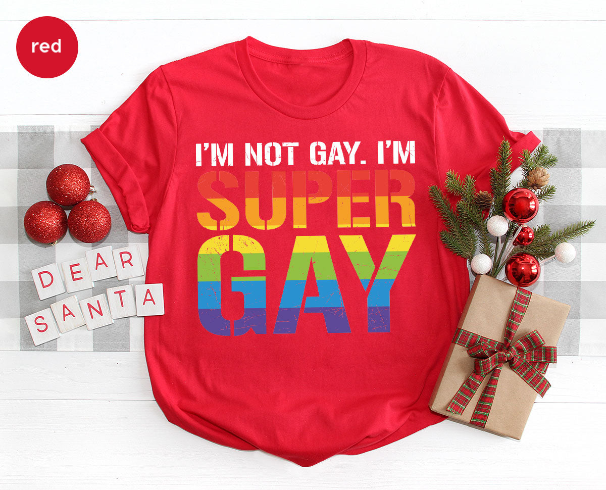 Super Gay Shirt, LGBT Power T-Shirt, Super Gay LGBT Tee