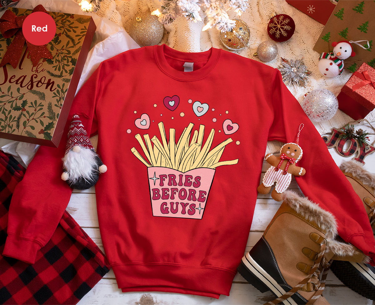 Fries Before Guys Shirt, Valentine's Day 2023 T-Shirt, Lover Shirt