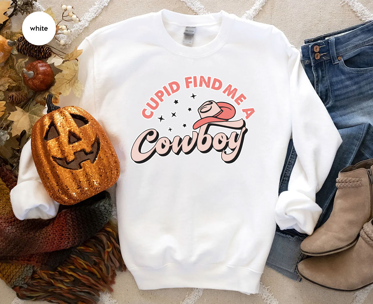 Cupid Find Me A Cowboy Shirt, Valentine Day Shirt, Cowboy Love T-Shirt