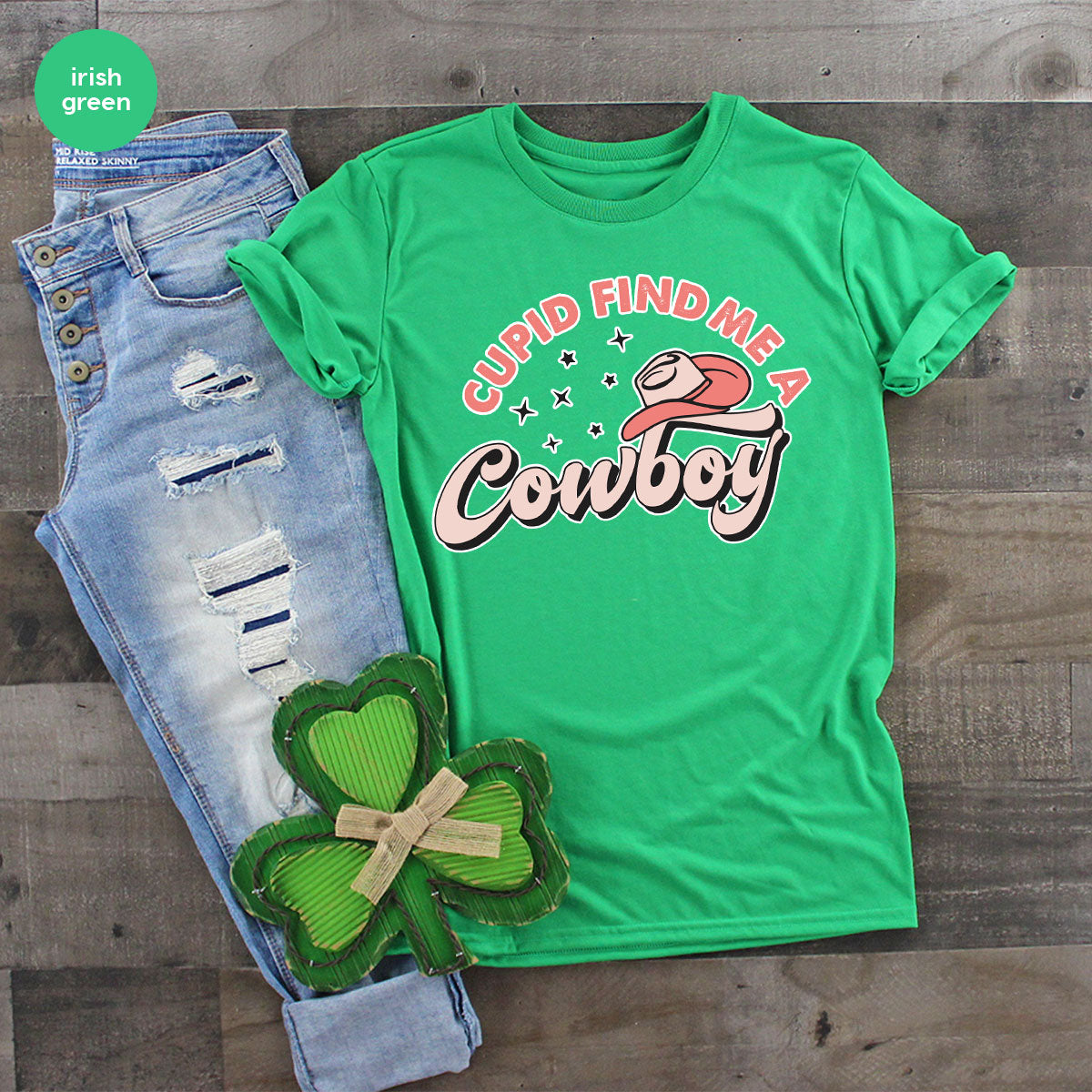 Cupid Find Me A Cowboy Shirt, Valentine Day Shirt, Cowboy Love T-Shirt