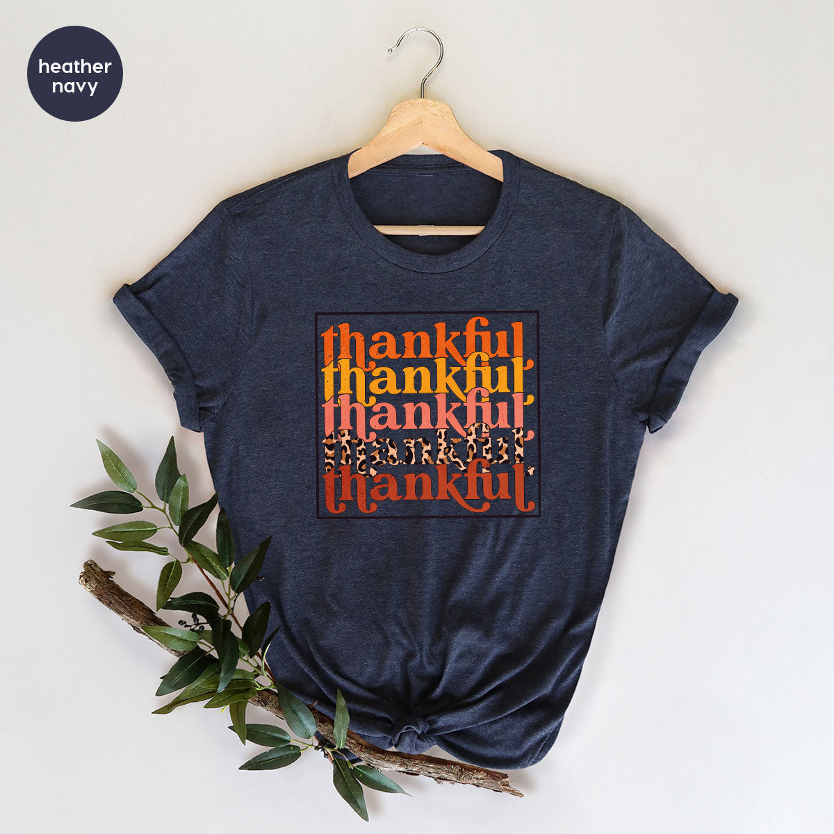 Fall T-Shirt, Thanksgiving Shirt, Fall Vibes Hoodie, Fall T-Shirt Women, Thankful T-Shirt