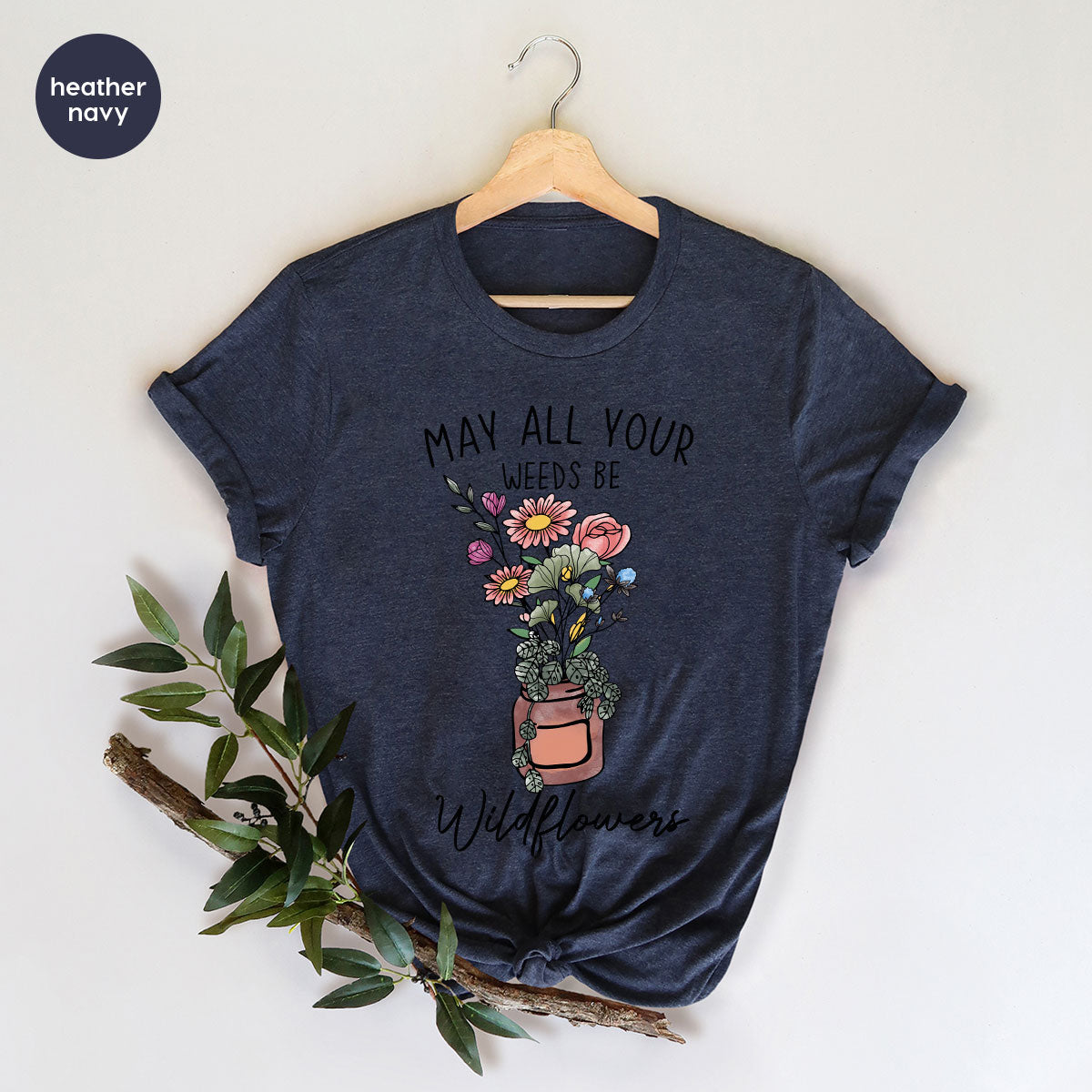 Plant Shirt, Funny Plant Lover T-Shirt, Garden Lover Shirts