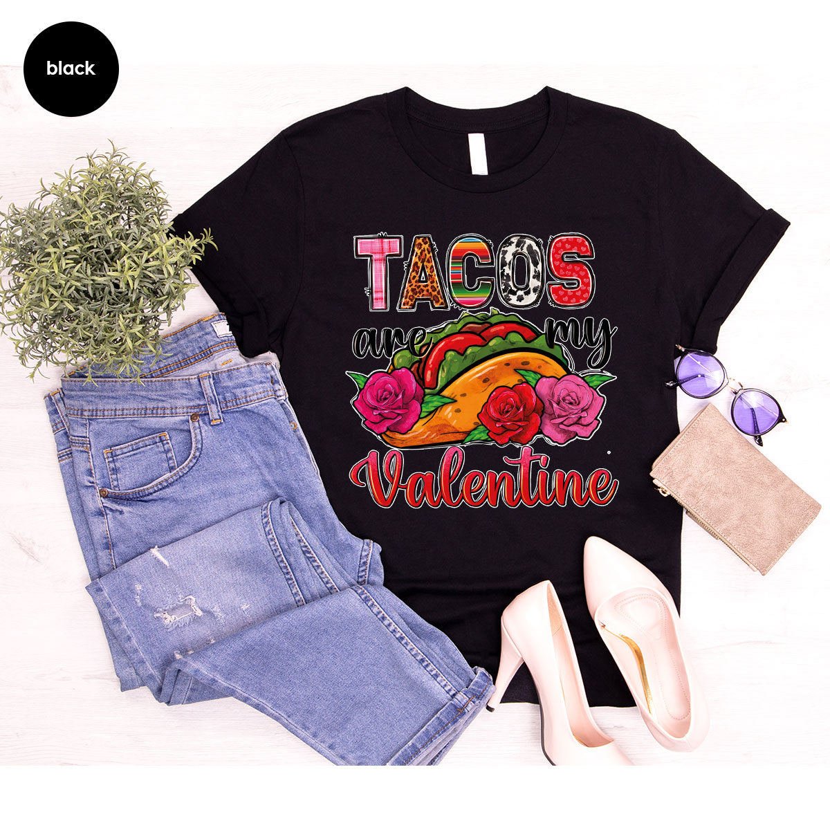 Tacos Are My Valentine Shirt, Gift To My Taco Lover, Taco Shirt