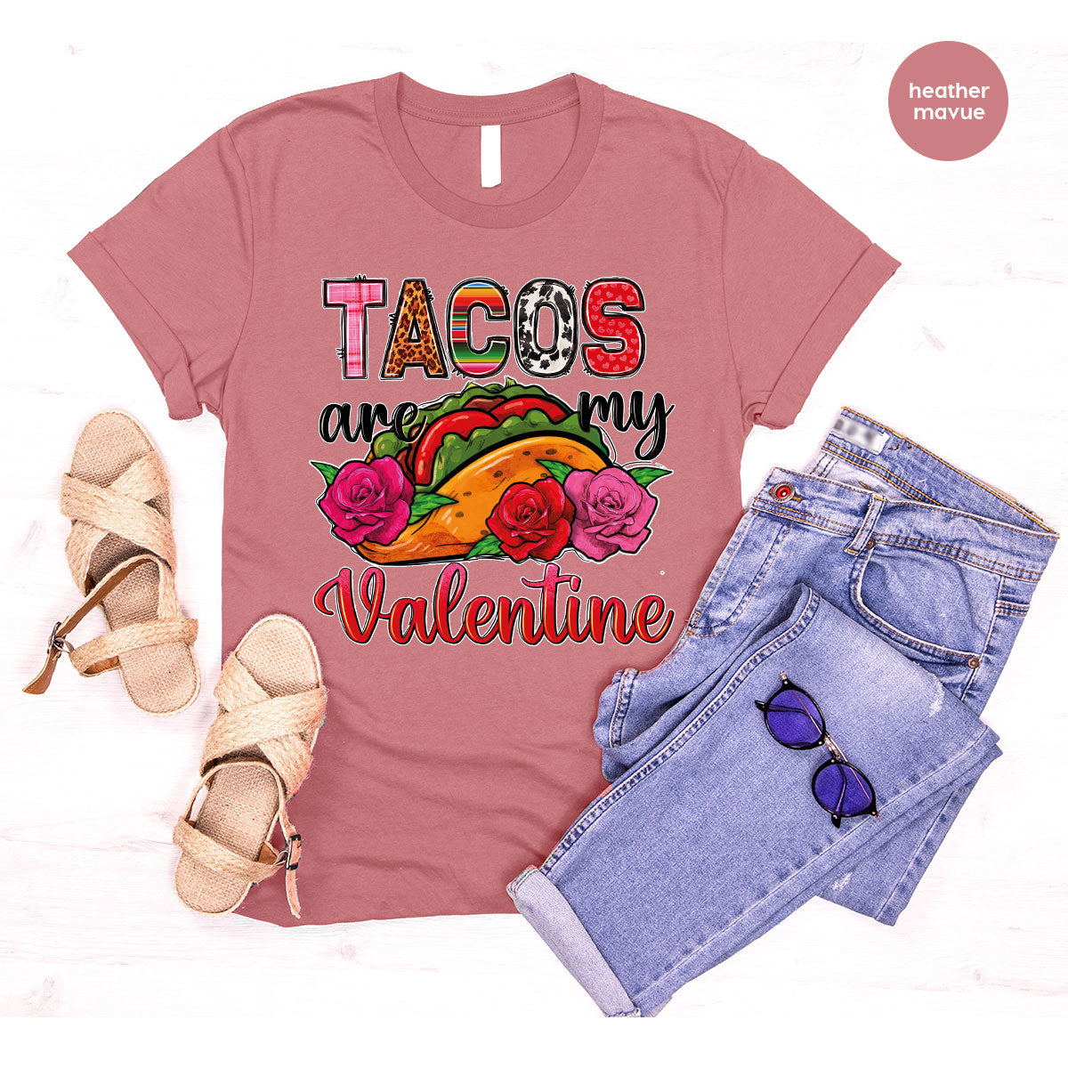 Tacos Are My Valentine Shirt, Gift To My Taco Lover, Taco Shirt