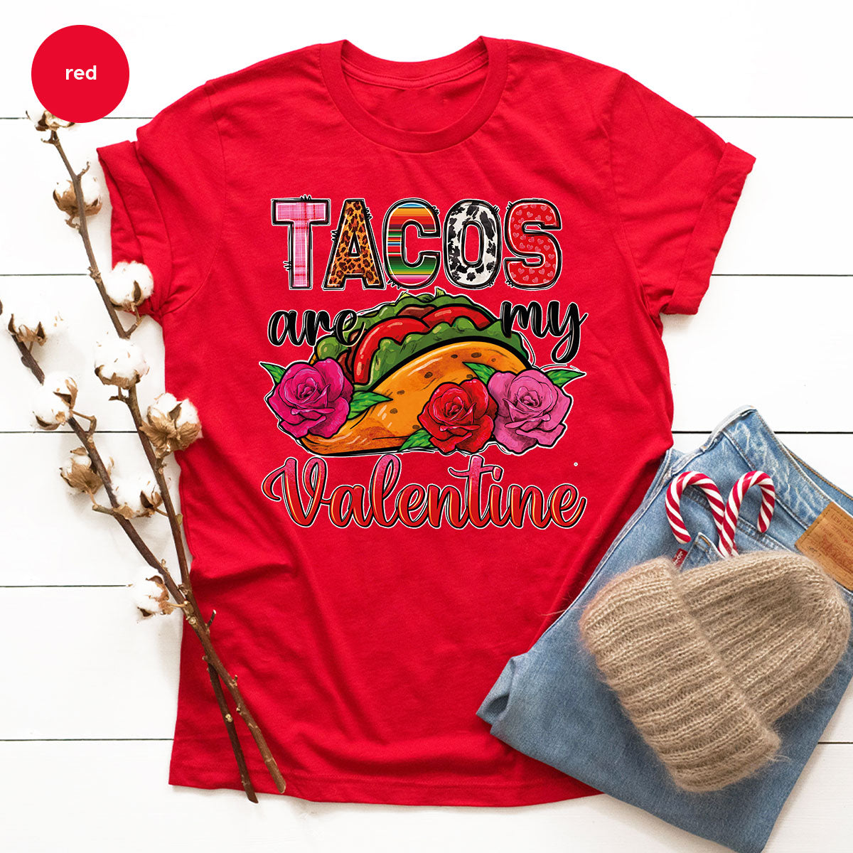 Tacos Are My Valentine Shirt, Gift To My Taco Lover, Taco Shirt