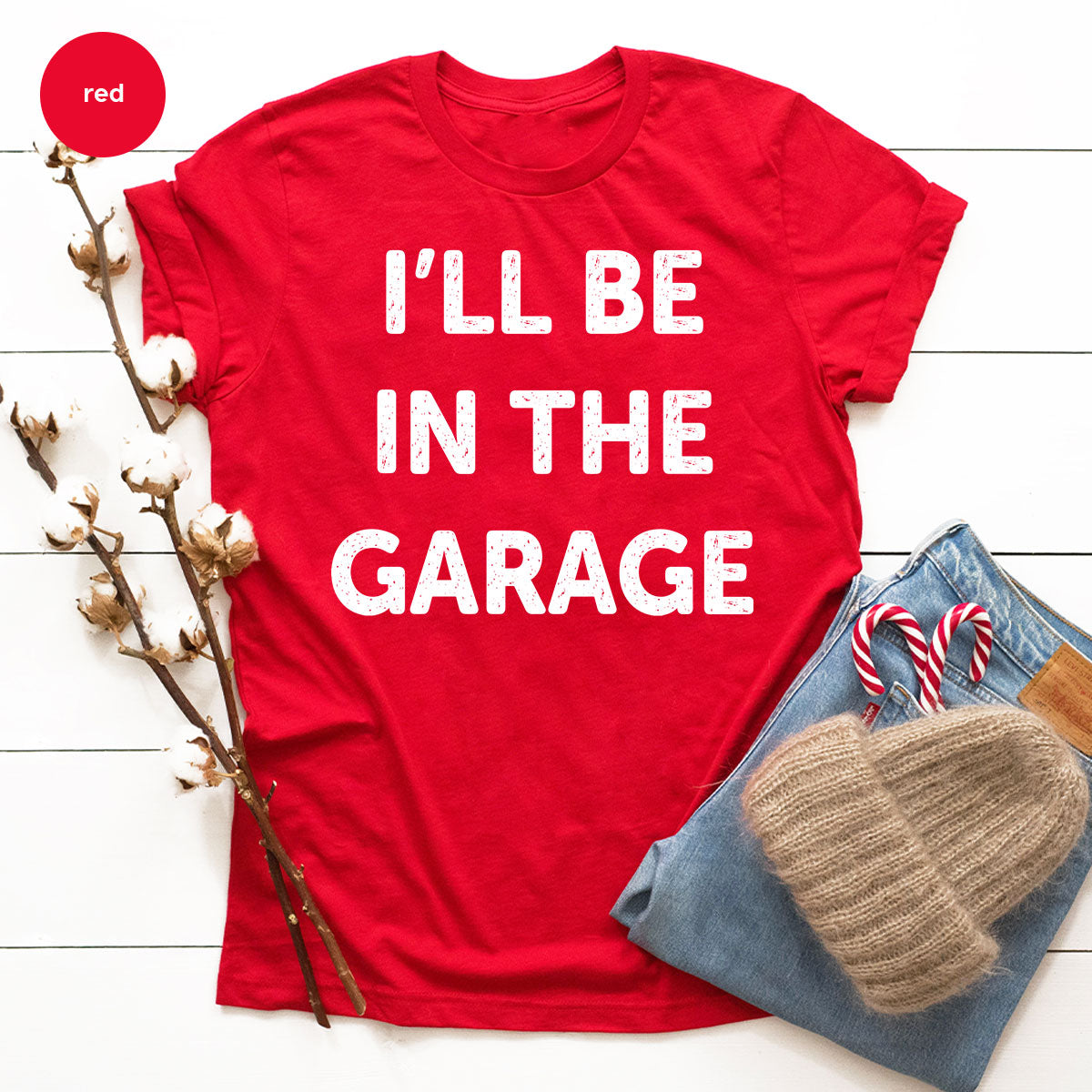 I'll Be In The Garage Shirt, Funny Garage T-Shirt, Funny Shirt For Men, Mechanic Tee