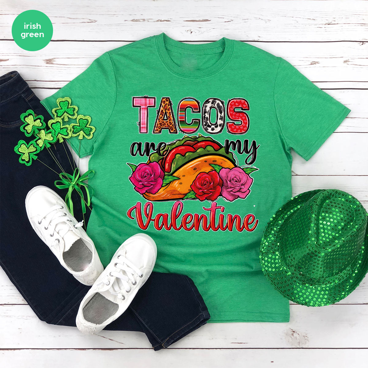 Tacos Are My Valentine Shirt, Gift To My Taco Lover, Taco Shirt