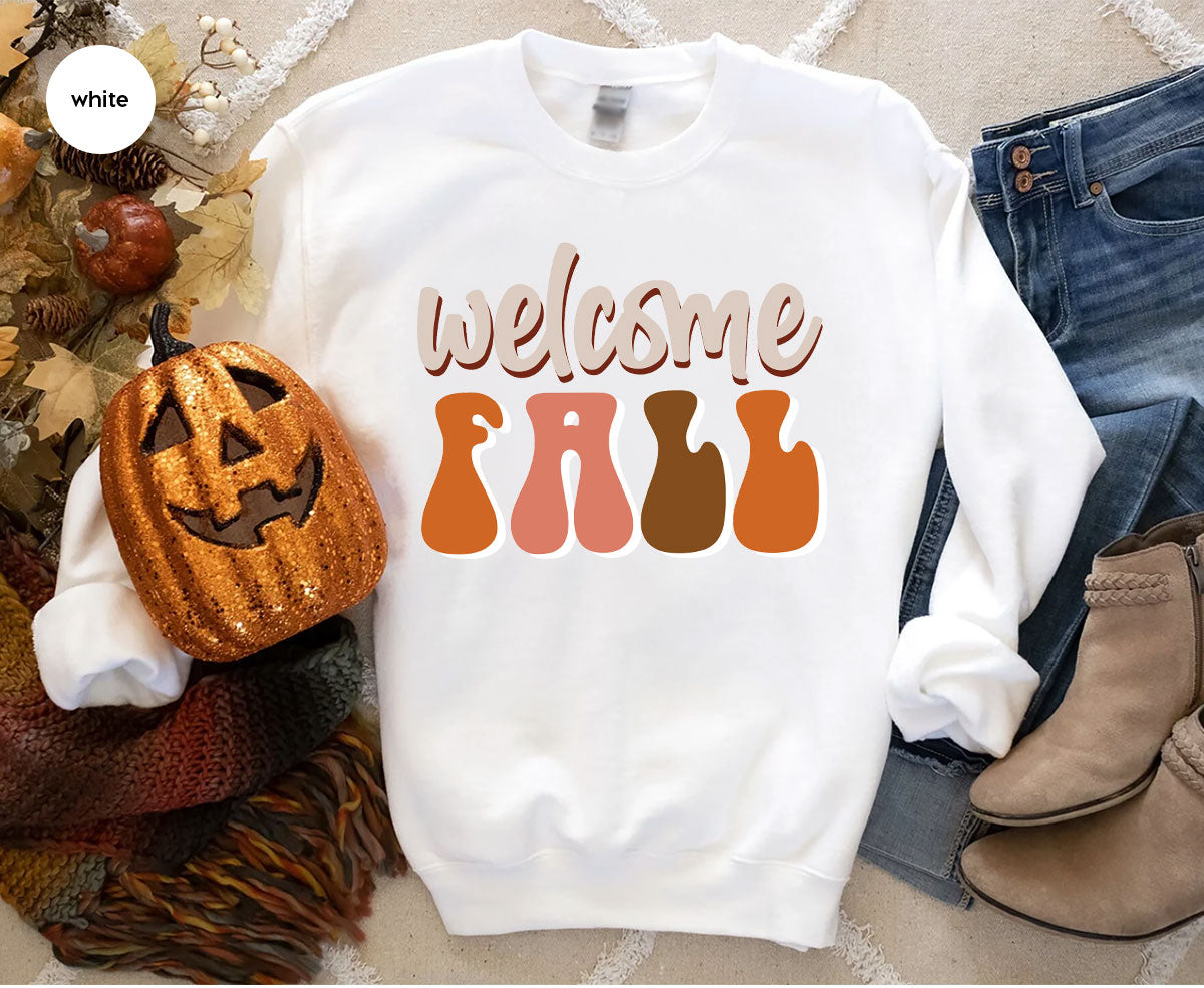 Welcome Fall Shirt, Fall Season 2022 T-Shirt, Funny Fall Tee, Welcome to Fall Gift