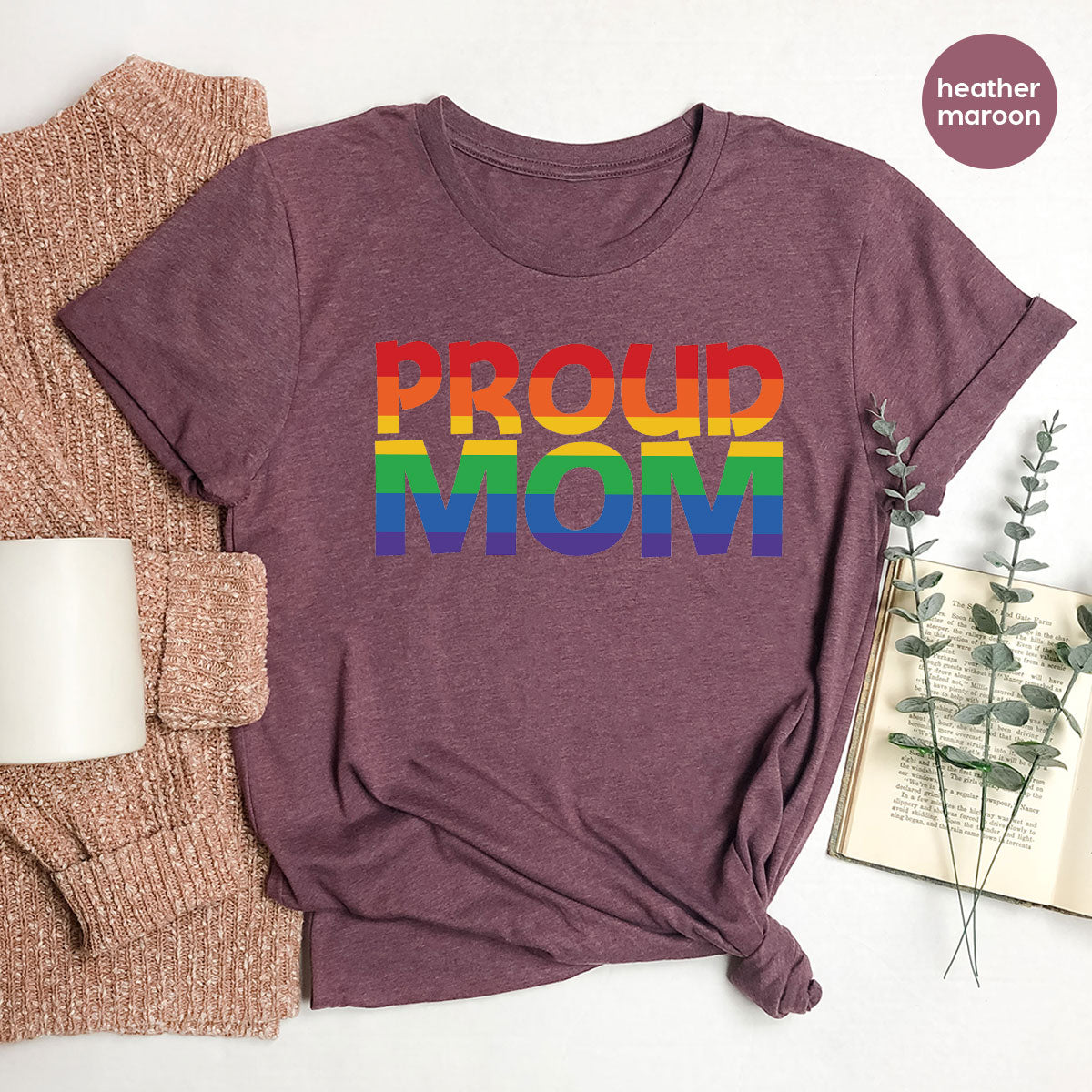 Proud Mom Shirt, LGBT Mom T-Shirt, LGBT Proud Tee