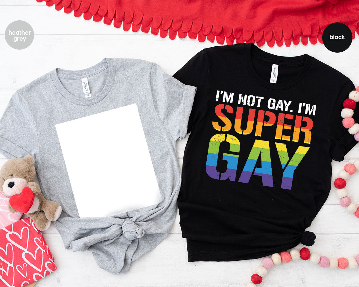 Super Gay Shirt, LGBT Power T-Shirt, Super Gay LGBT Tee