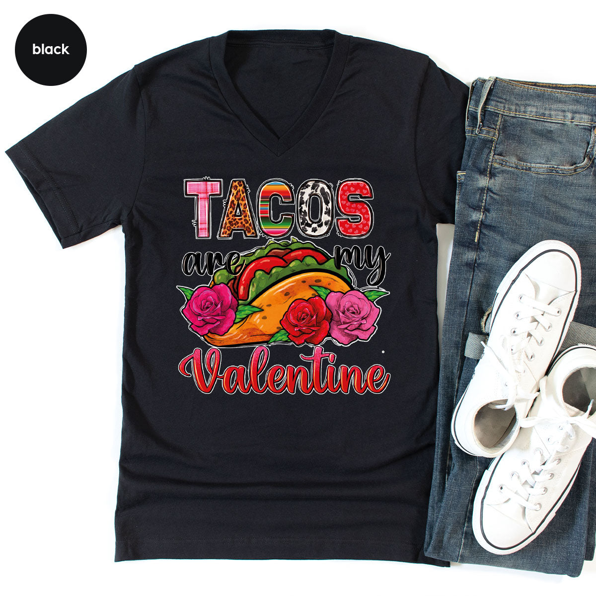 Tacos Are My Valentine Shirt, Gift To My Taco Lover, Taco Shirt