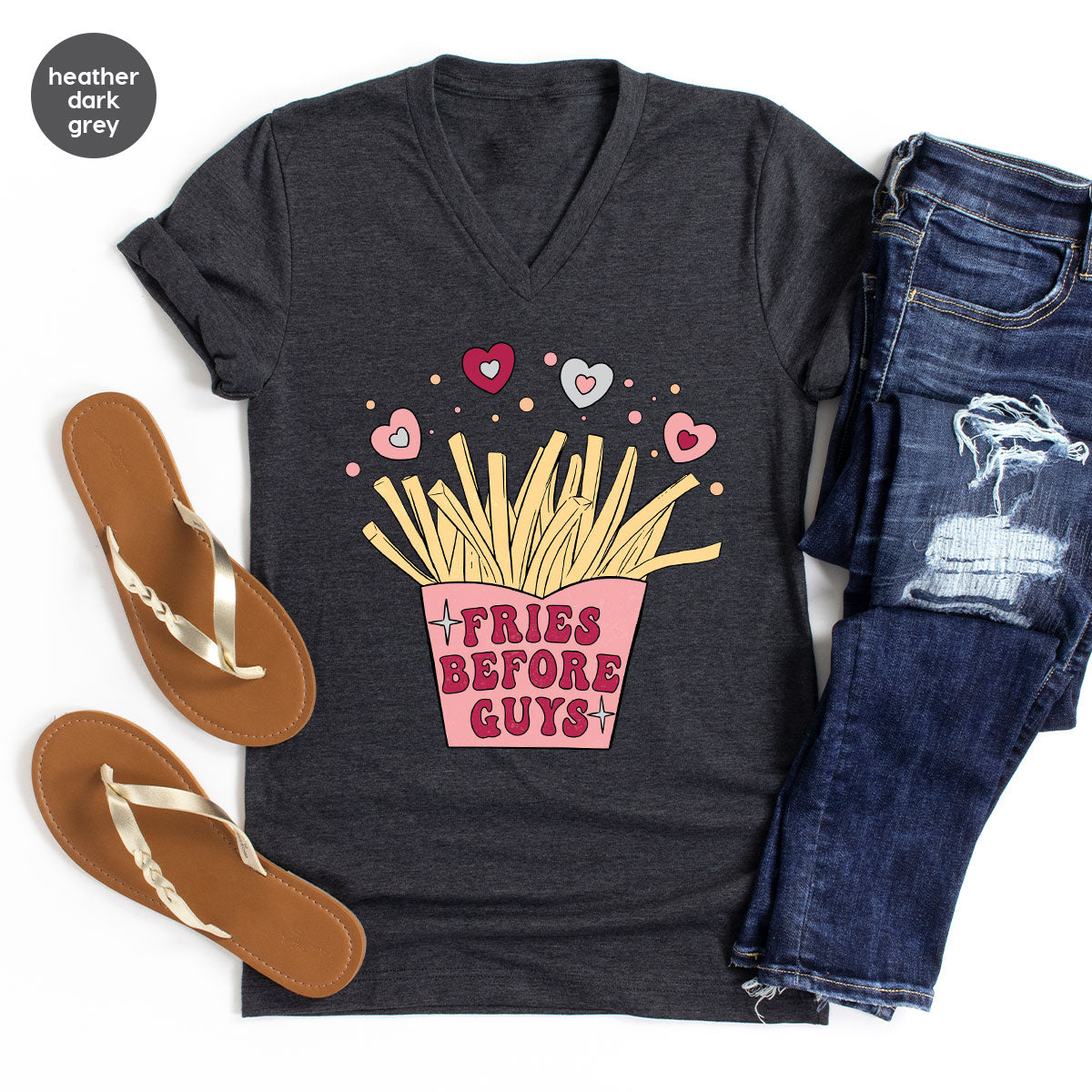 Fries Before Guys Shirt, Valentine's Day 2023 T-Shirt, Lover Shirt