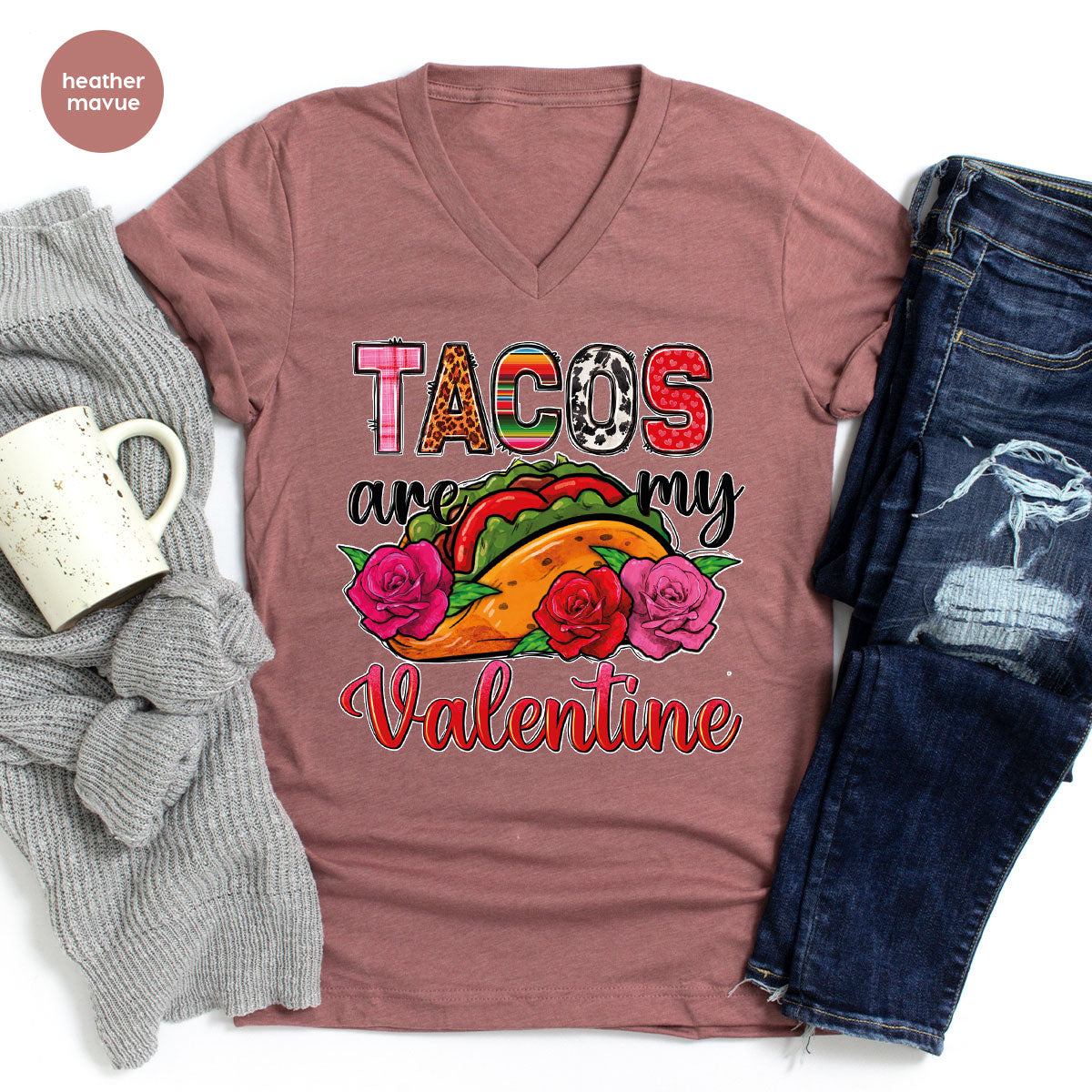 Tacos Are My Valentine Shirt, Gift To My Taco Lover, Taco Shirt