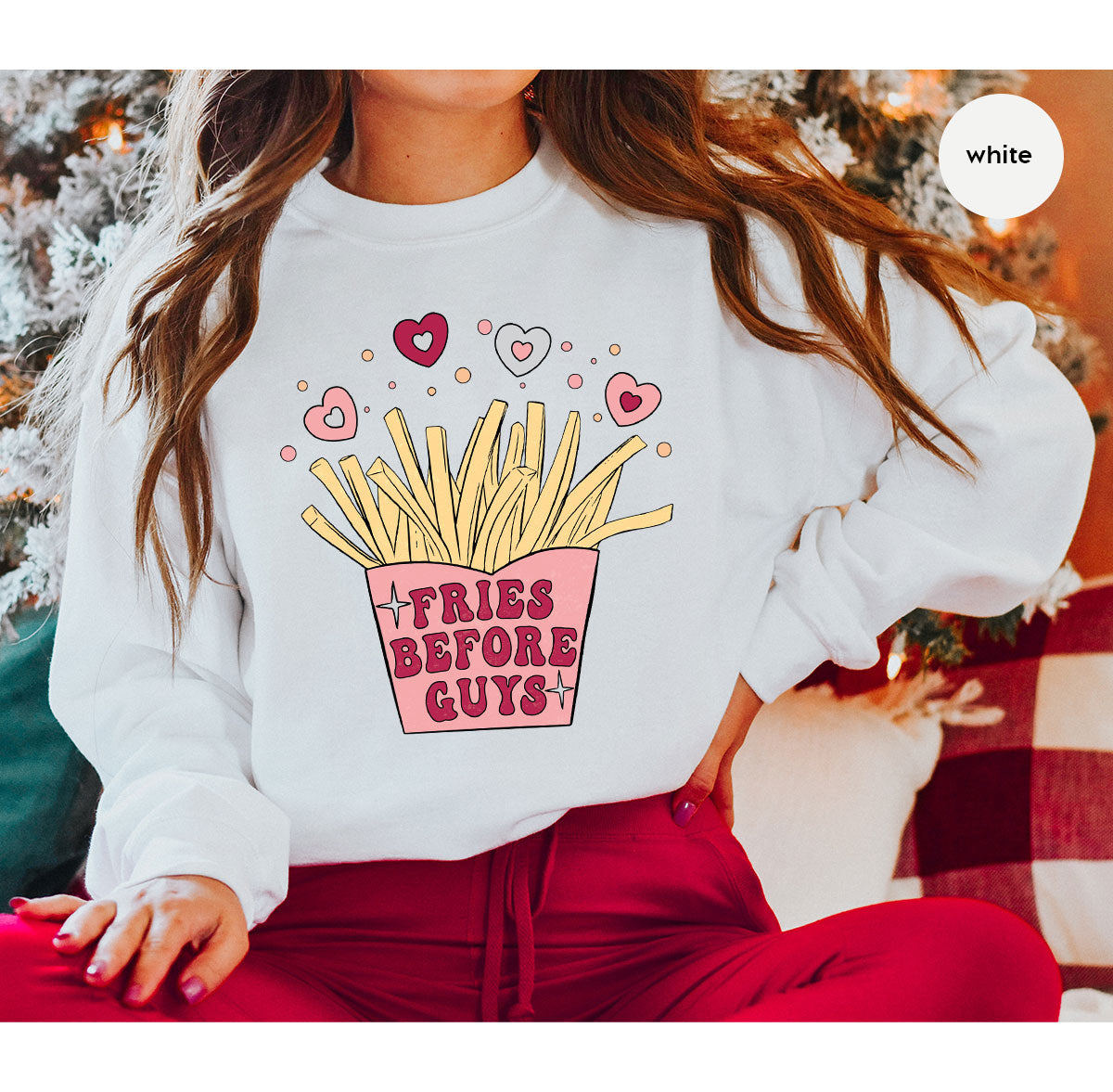 Fries Before Guys Shirt, Valentine's Day 2023 T-Shirt, Lover Shirt