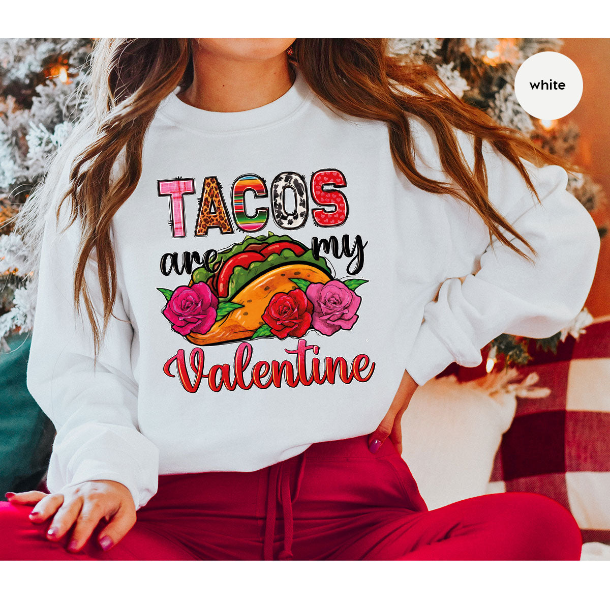 Tacos Are My Valentine Shirt, Gift To My Taco Lover, Taco Shirt
