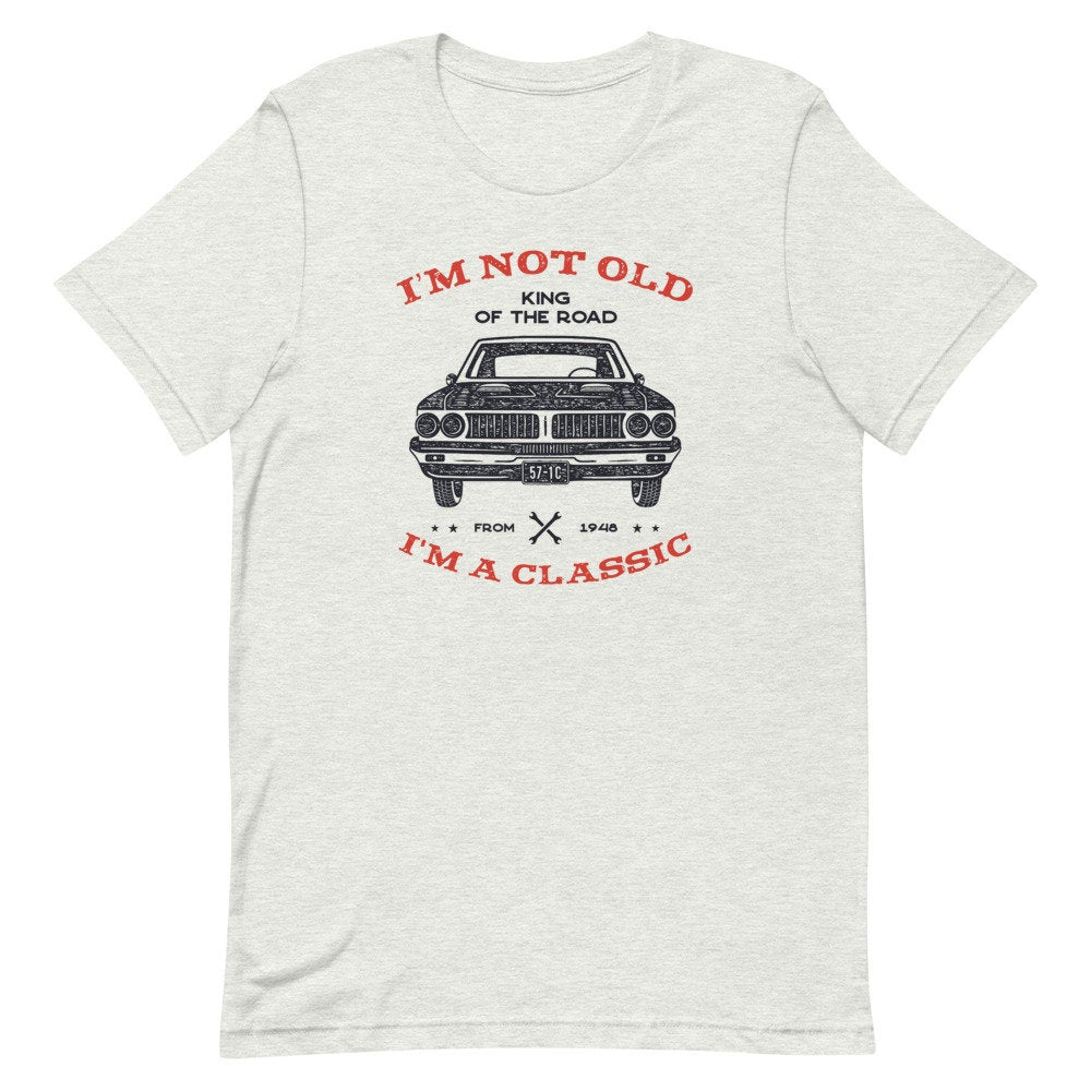 I am not old I am a Classic, Dad Shirt, Father Day Gift,Gift From Son, Gift From Wife, Gift From Daughter, Dad Tshirt, Funny Dad Shirt - Fastdeliverytees.com