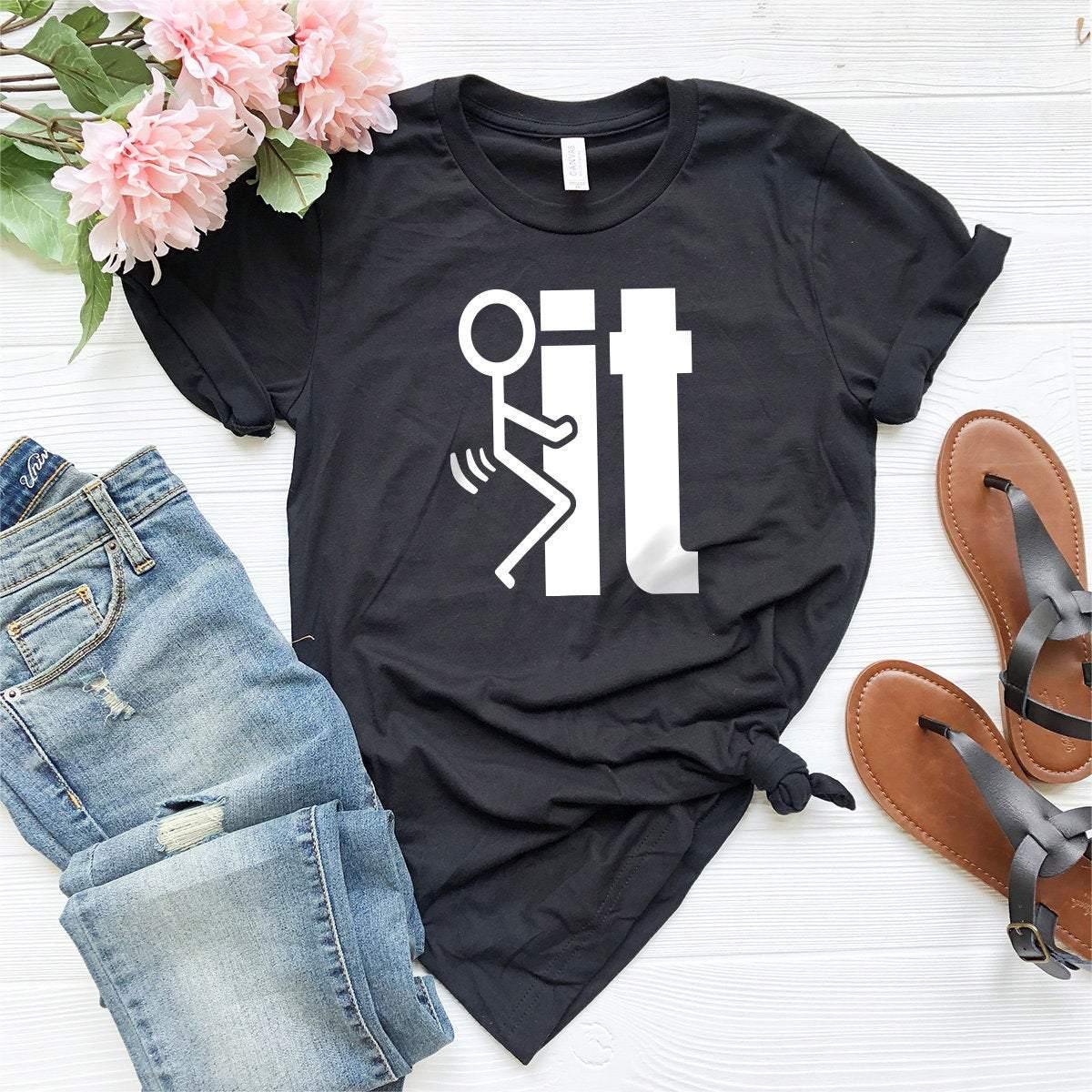 Fuck It Shirt,I Don't Care Shirt,Screw It Shirt,Funny Party Shirt,Offensive Party Shirts,Funny Shirt,Funny - Fastdeliverytees.com