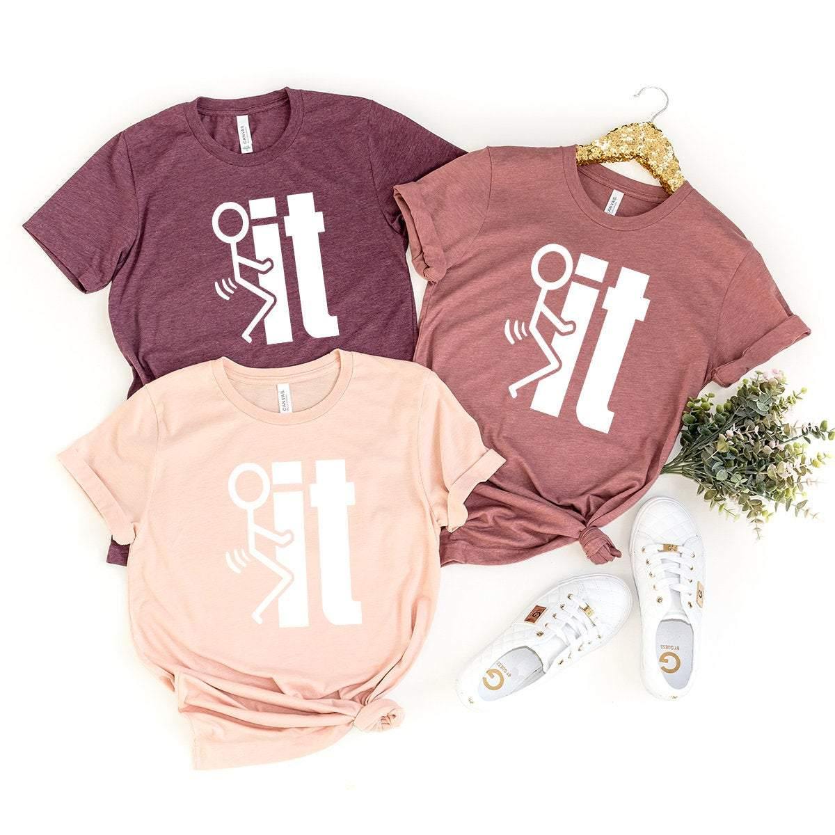Fuck It Shirt,I Don't Care Shirt,Screw It Shirt,Funny Party Shirt,Offensive Party Shirts,Funny Shirt,Funny - Fastdeliverytees.com