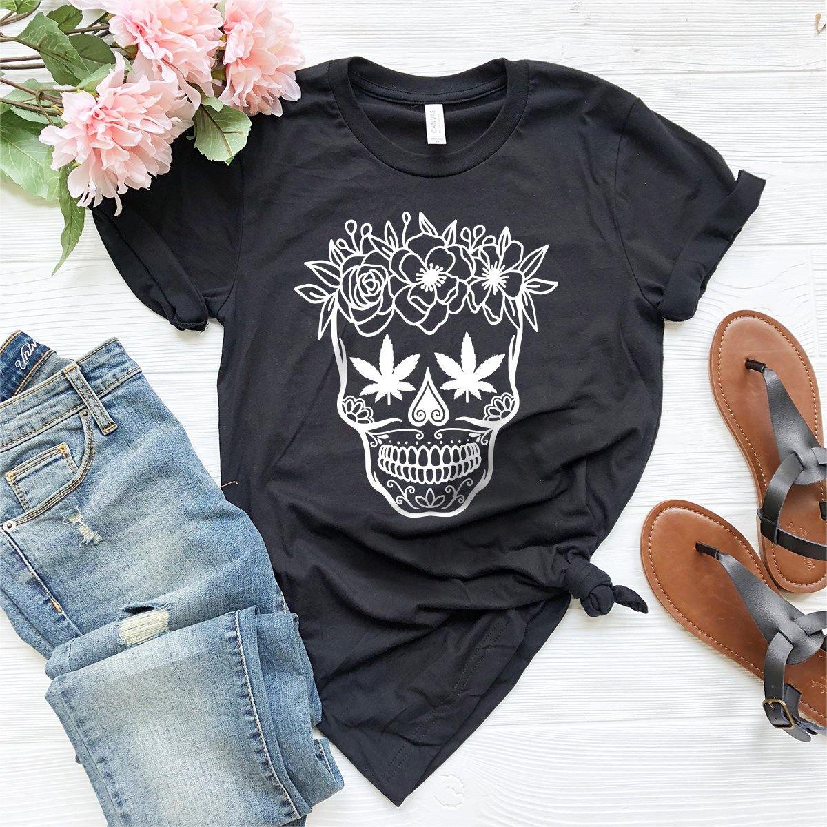 Day Of The Dead Fashion, Cannabis Skull Shirt, Sugar Skull Flower Shirt, Floral Skull Shirt, Weed Skull Shirt, Stoner Girl Shirt, 420 Shirt - Fastdeliverytees.com