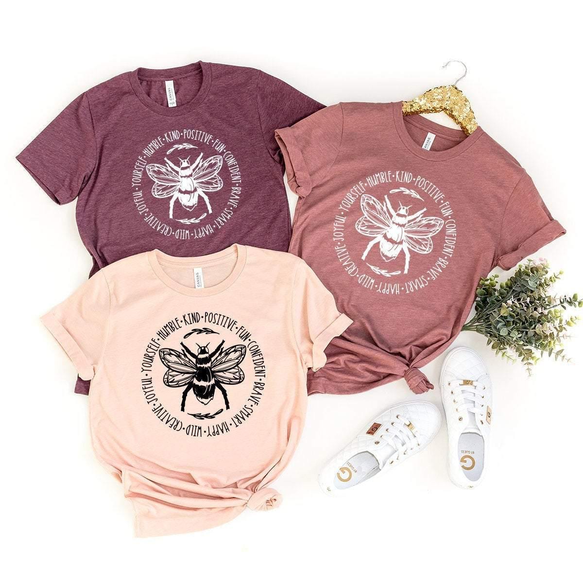 Be Humble Kind Positive Fun Happy Joyful Yourself Tshirt, Bee Shirt, Positive Motivational Shirt, Motivation Quote Shirt, Inspirational Tee - Fastdeliverytees.com