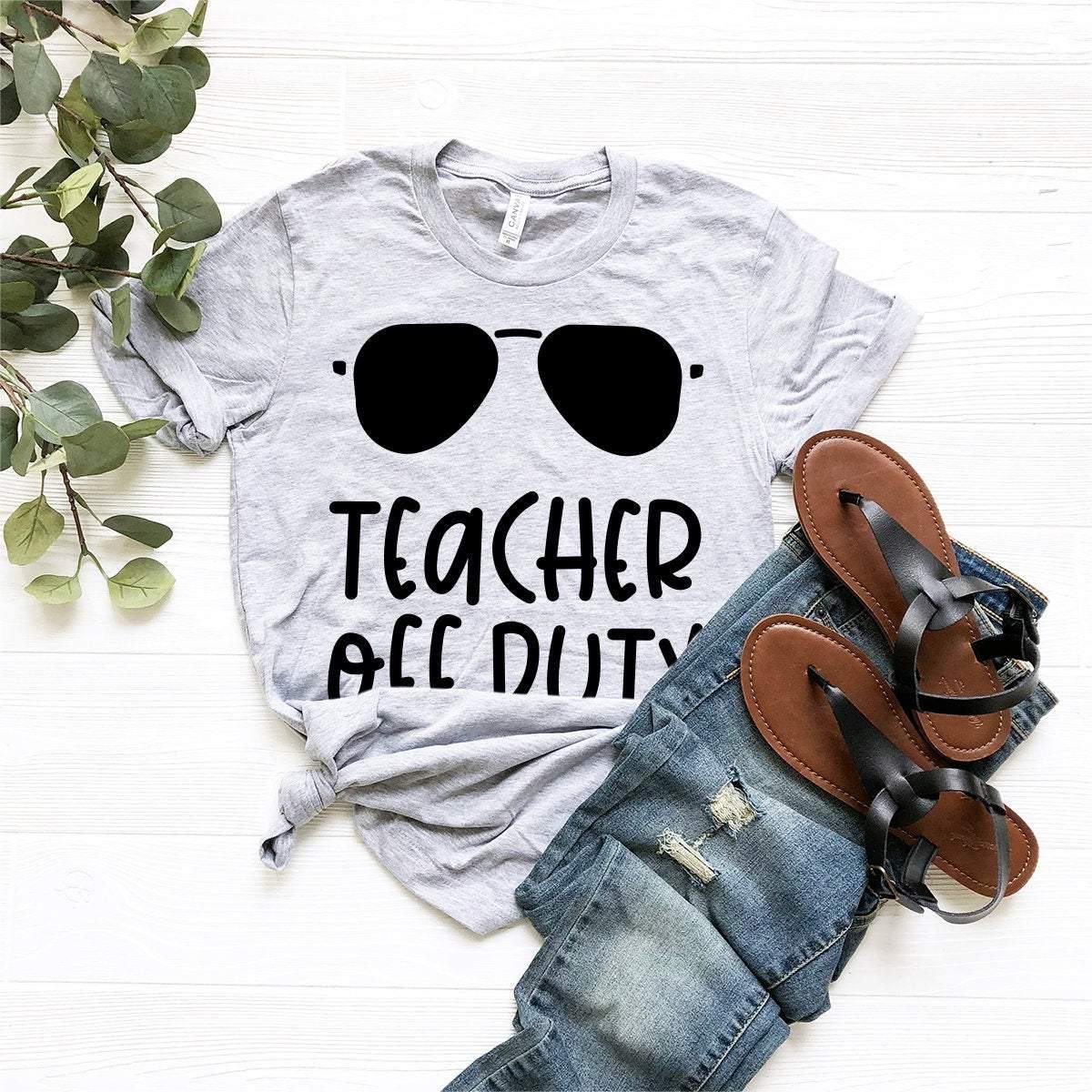 Teacher Off Duty Shirt, Teacher Shirt, End Of School Year Gift, Teacher Summer Tee, Vacation Educator Shirt, Funny Teacher Shirt - Fastdeliverytees.com