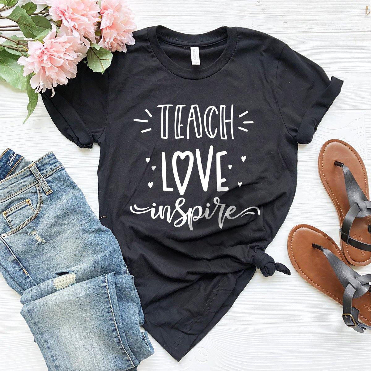 Teach Love Inspire Shirt, Kindergarten Educator Tee, Teacher Shirt, Love To Teach Shirt, Custom Teacher Shirt, Funny Teacher Shirt - Fastdeliverytees.com