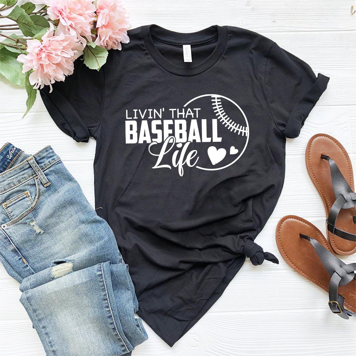 Living That Baseball Life Shirt, Baseball T-Shirt, Baseball Fan Shirt, Baseball Lover Game Shirt, Softball Shirt, Baseball Gift - Fastdeliverytees.com