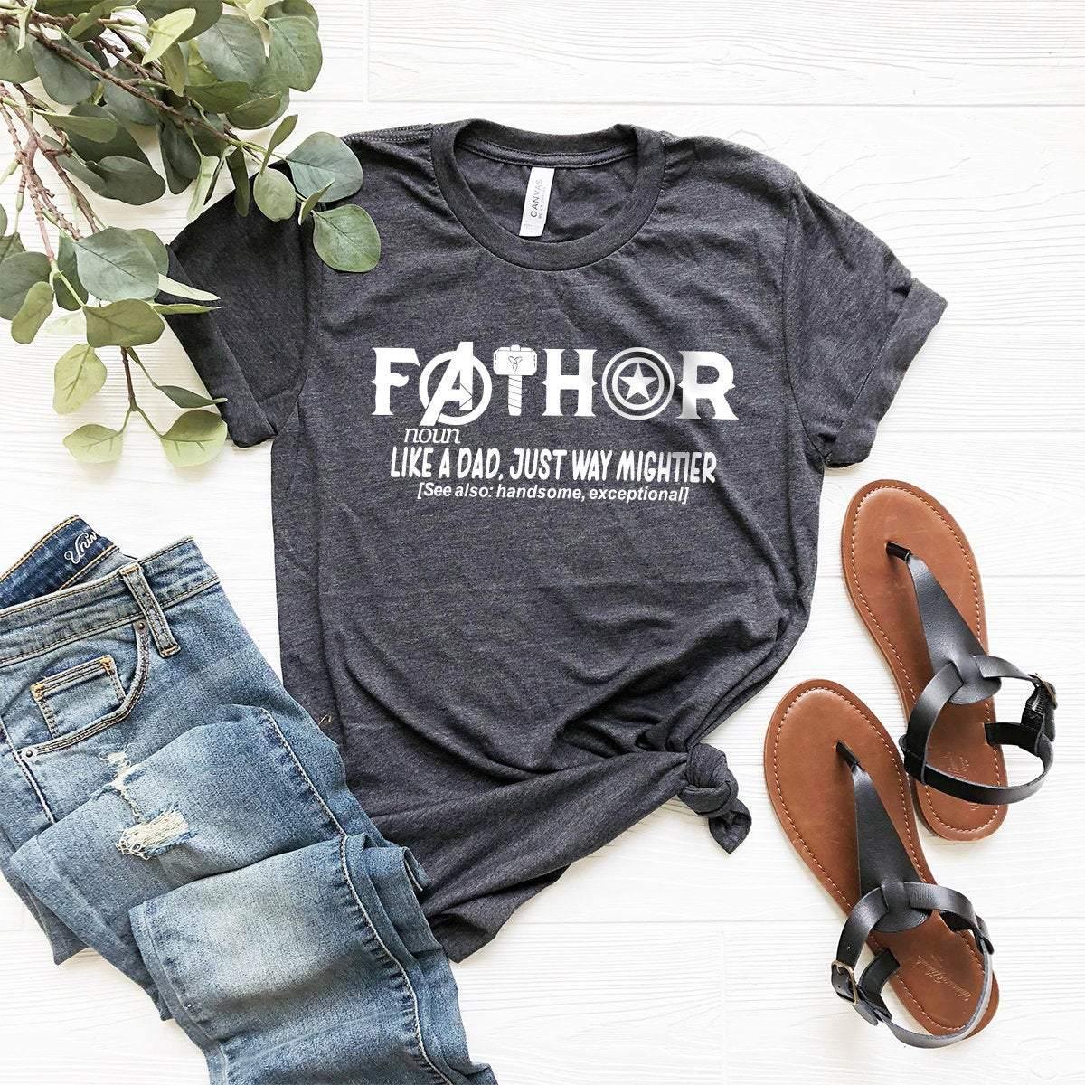 Fathor T-Shirt, Father Shirt, Dad Shirt, Best Dad Gift, Daddy Tshirt, My Dad Is Super Hero Shirt, Funny Dad Shirt, Father's Day Shirt - Fastdeliverytees.com