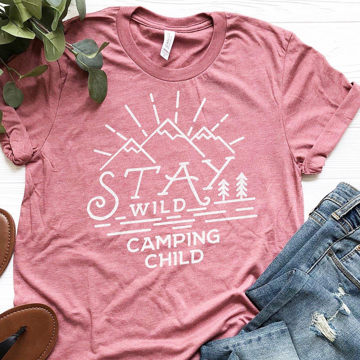 Stay Wild Camping Child Shirt,Camping Shirt,Hiking Shirt,Mountain Shirt,Climbing Shirt - Fastdeliverytees.com