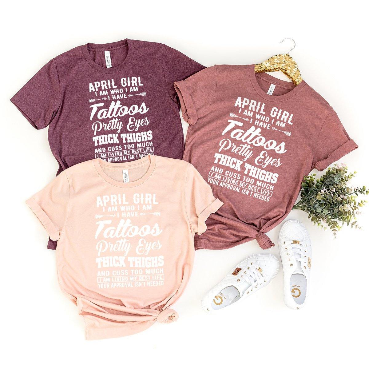 Funny Shirt for Women, Feminist Shirt, April Girl Shirt, Living My Best Life Shirt, Girl Power Shirt, Birthday Gift For Women, Womens Shirt - Fastdeliverytees.com