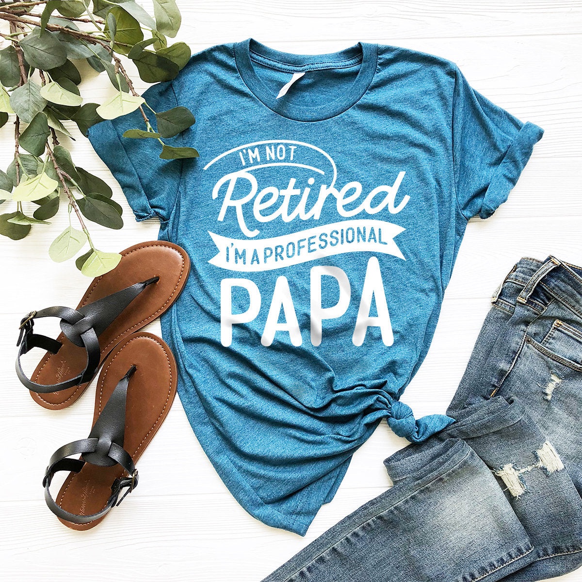 Retired Papa Shirt, Papa T-Shirt, I'm Not Retired I'm Professional Papa Shirt, Grandpa Shirt, Gift For Papa, Grandpa Gift, Funny Grandpa Tee - Fastdeliverytees.com