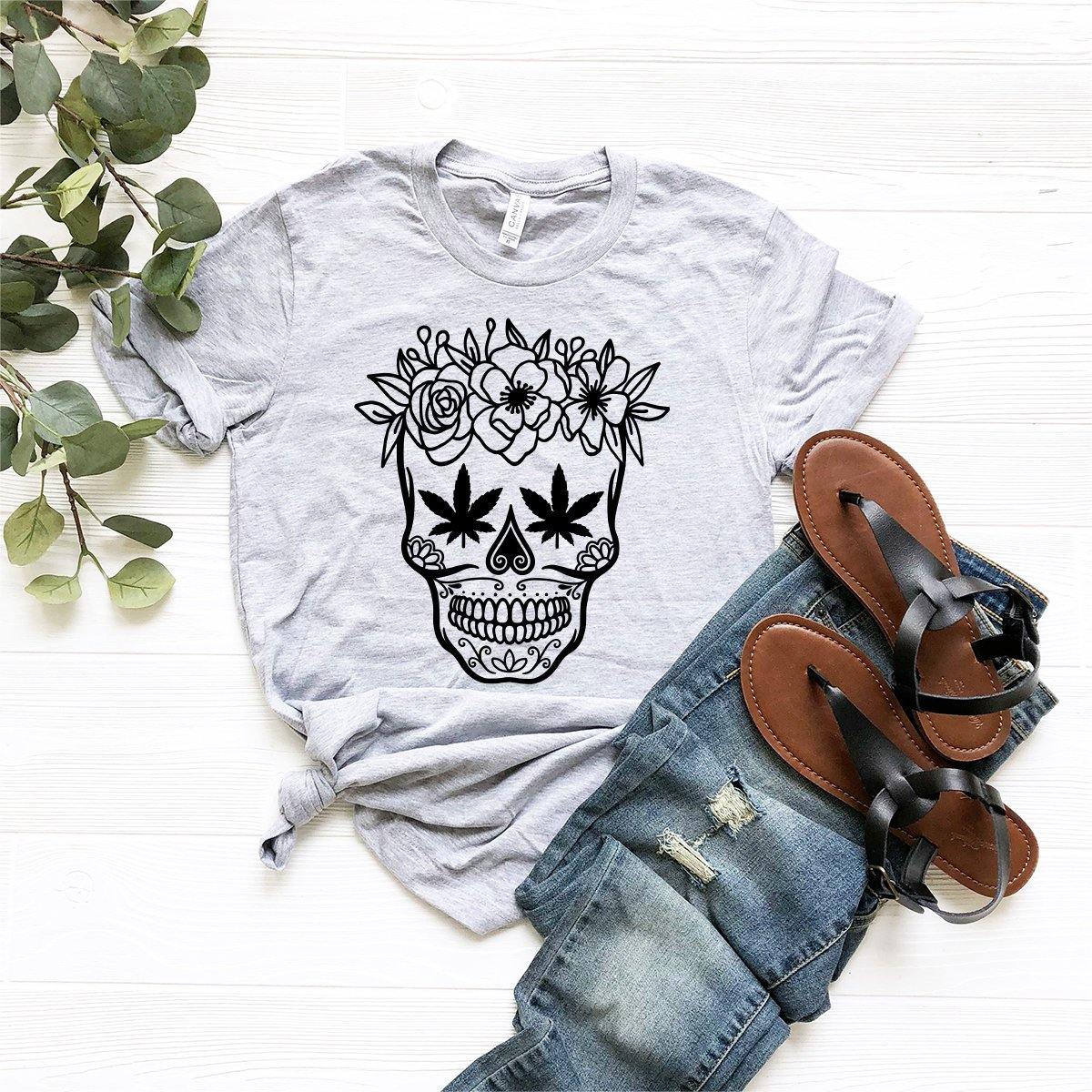 Day Of The Dead Fashion, Cannabis Skull Shirt, Sugar Skull Flower Shirt, Floral Skull Shirt, Weed Skull Shirt, Stoner Girl Shirt, 420 Shirt - Fastdeliverytees.com